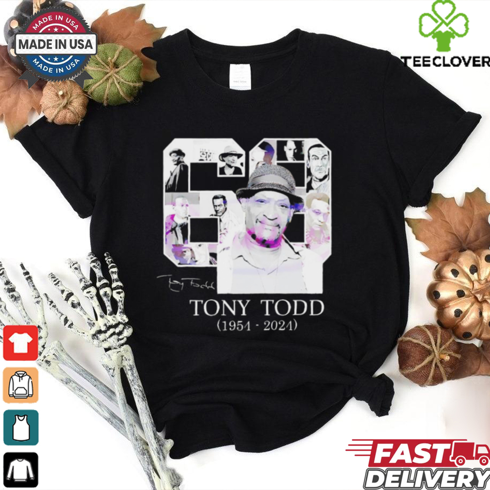 69 Tony Todd 1954 2024 rest in peace signature shirt 69 Tony Todd 1954 2024 rest in peace signature shirt