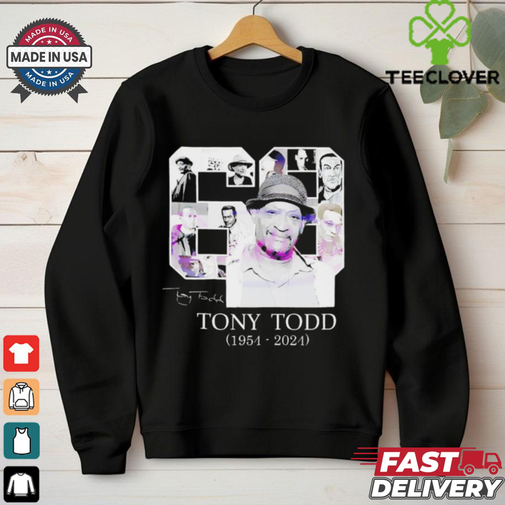 69 Tony Todd 1954 2024 rest in peace signature shirt 69 Tony Todd 1954 2024 rest in peace signature shirt