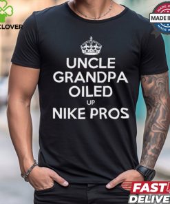 69Hats Uncle Grandpa Oiled Up Shirt