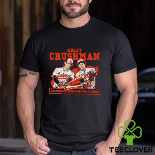 Original Adley Rutschman Crushman Baltimore Tee Shirt