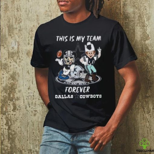 Mickey Mouse And Mascot This Is My Team Forever Dallas Cowboys Shirt