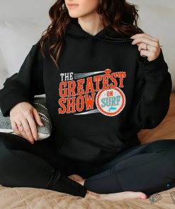 Miami Dolphins the greatest show on surf shirt