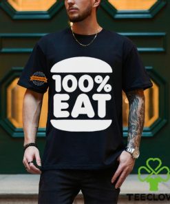 100 Percent Eat Shirt