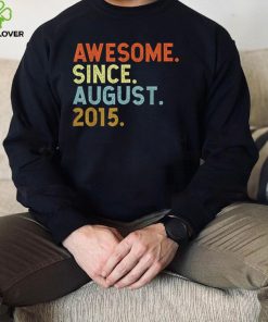 7 Years Old Awesome Since August 2015 Birthday 7th T Shirt