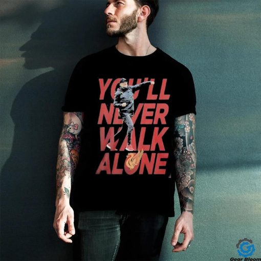 You’ll Never Walk Alone Jurgen Klopp T Shirt