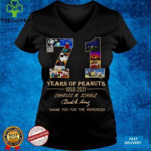 71 Years Of Peanuts 1950 2021 Charles M Schulz Thank You For The Memories Shirt