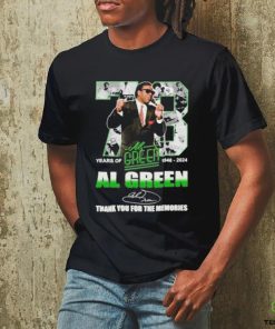 73 Years Of 1946 2024 Al Green Thank You For The Memories T Shirt