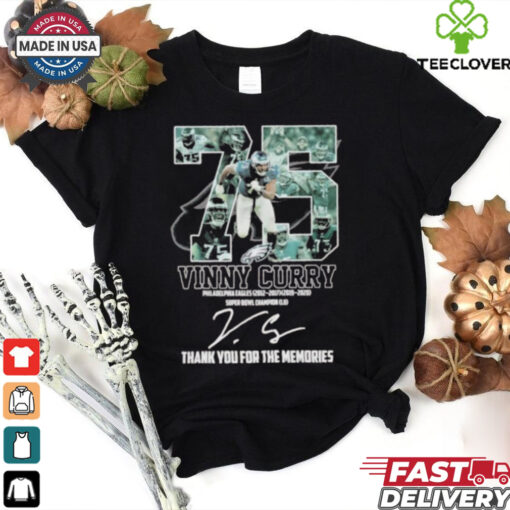 75 Vinny Curry Philadelphia Eagles Thank You For The Memories Signature Shirt