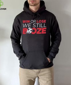 Win Or Lose We Still Booze USA Soccer Shirt