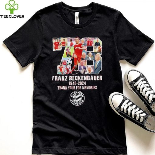 78 Franz Beckenbauer 1945 2024 thank your for memories hoodie, sweater, longsleeve, shirt v-neck, t-shirt