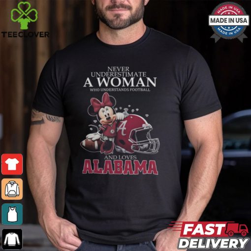 Never Underestimate A Woman Who Understands Football And Loves Alabama Crimson Tide x Minnie Mouse T Shirt