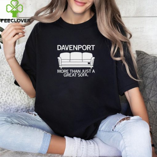 Davenport More Than Just A Great Sofa Shirt