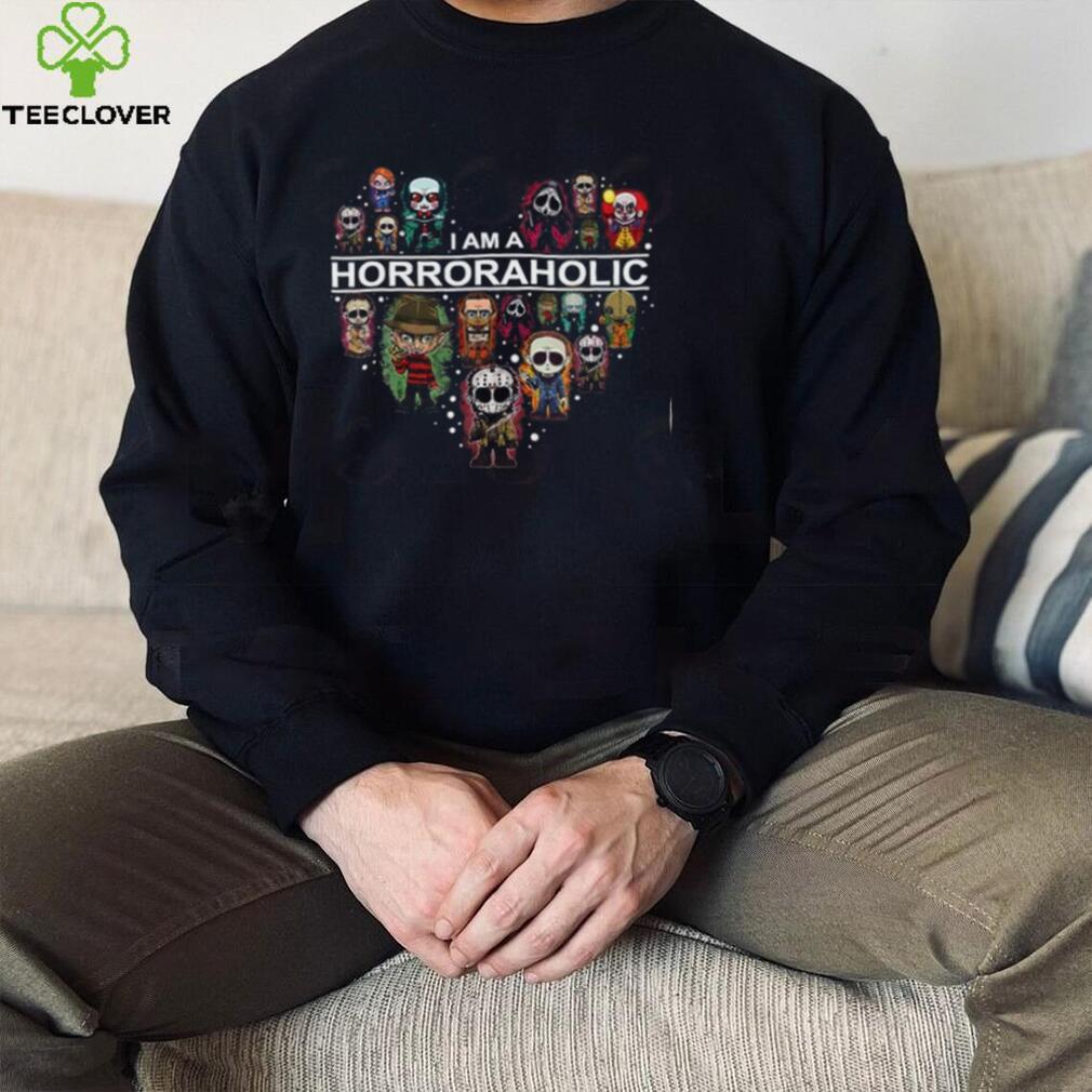 I’m a horroraholic – Heart Horror Movies Character Unisex T Shirt