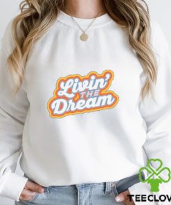 Living The Dream Vintage Retro Saying Shirt