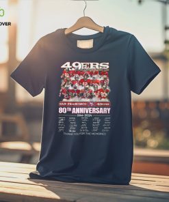 San Francisco 49ers 80th Anniversary 1944 2024 Thank You For The Memories Signatures Shirt