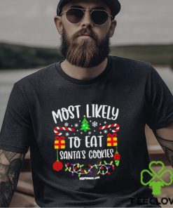 Most Likely To Eat Santa’s Cookies Christmas 2023 Shirt