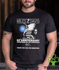 80th Anniversary 1944 – 2024 Miles Davis Thank You For The Memories Shirt