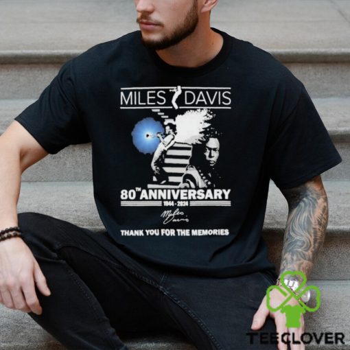 80th Anniversary 1944 – 2024 Miles Davis Thank You For The Memories Shirt