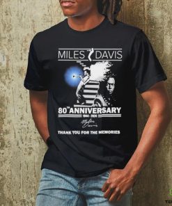 80th Anniversary 1944 – 2024 Miles Davis Thank You For The Memories signature hoodie, sweater, longsleeve, shirt v-neck, t-shirt