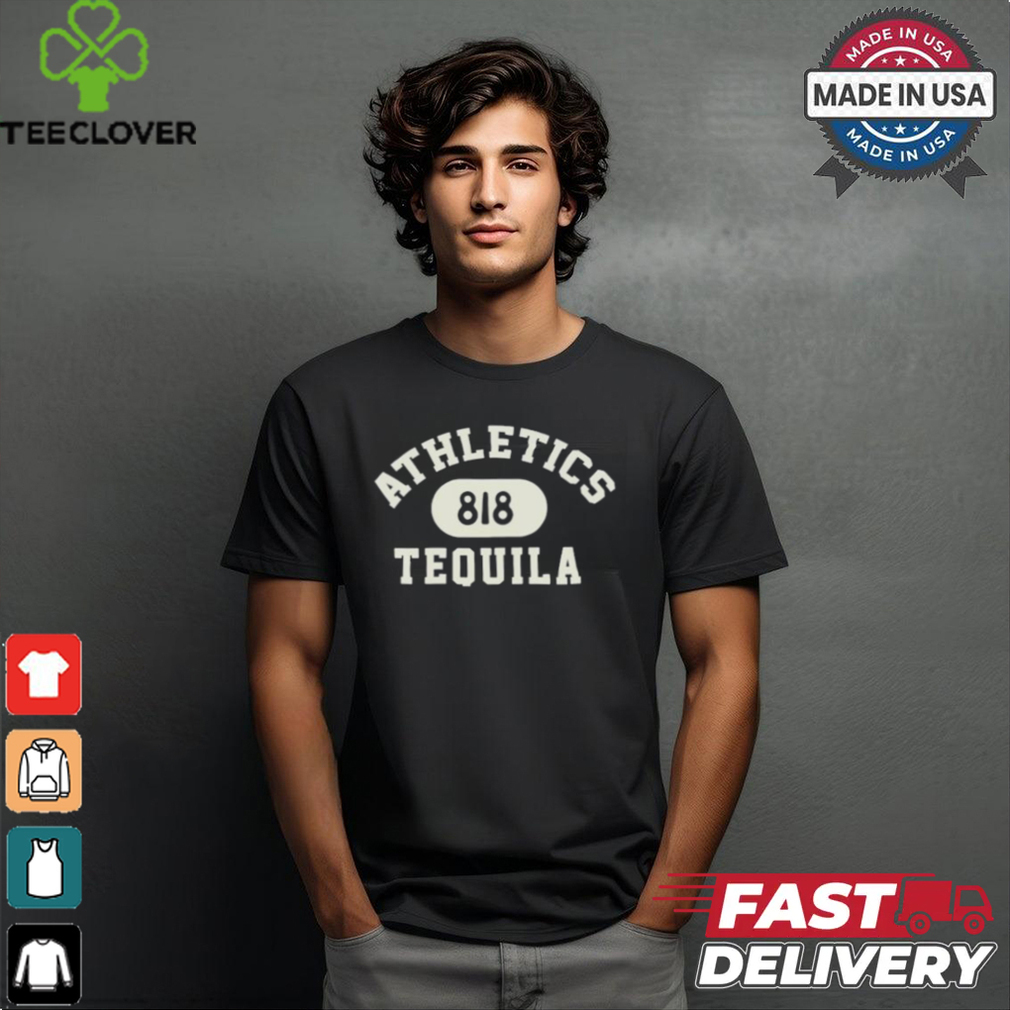 818 Tequila Alumni Shirt 818 Tequila Alumni Shirt