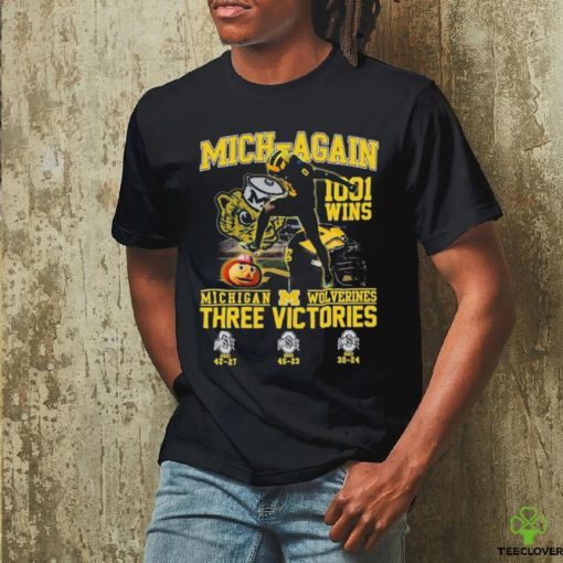 Mich Again 1001 Wins Michigan Wolverines Three Victories Shirt