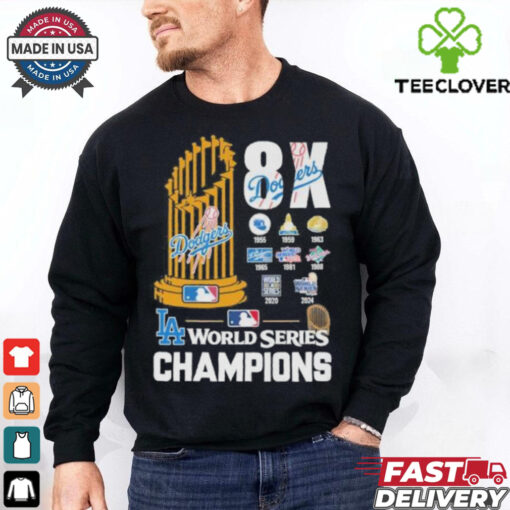8X World Series Champions Trophy Los Angeles Dodgers Shirt