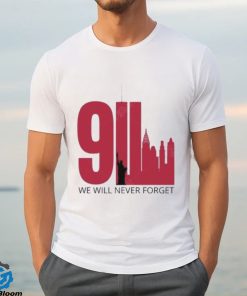 9 11 Shirt We Will Never Forget Twin Towers Memorial September Patriot Day Shirt