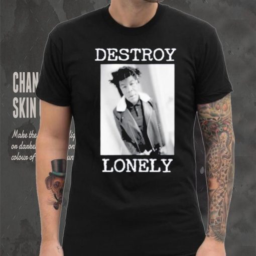 90s Design Destroy Lonely Shirt