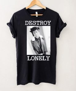 90s Design Destroy Lonely Shirt