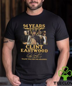 94 Years 1930 – 2024 Clint Eastwood Thank You For The Memories T Shirt