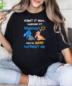 Baby Stitch And Lilo Pelekai Admit it now working at Walmart would be Boring with me hoodie, sweater, longsleeve, shirt v-neck, t-shirt