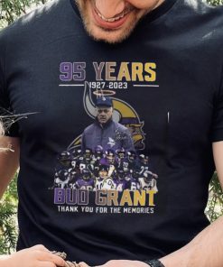 95 Years 1927 – 2023 Bub Grant Thank You For The Memories T Shirt