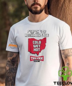 97.1 The Fan Seasons Of Rothman & Ice Shirt