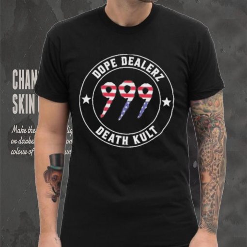 999 Dope Dealerz Death Kult Shirt