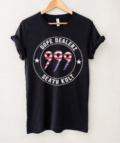 999 Dope Dealerz Death Kult Shirt