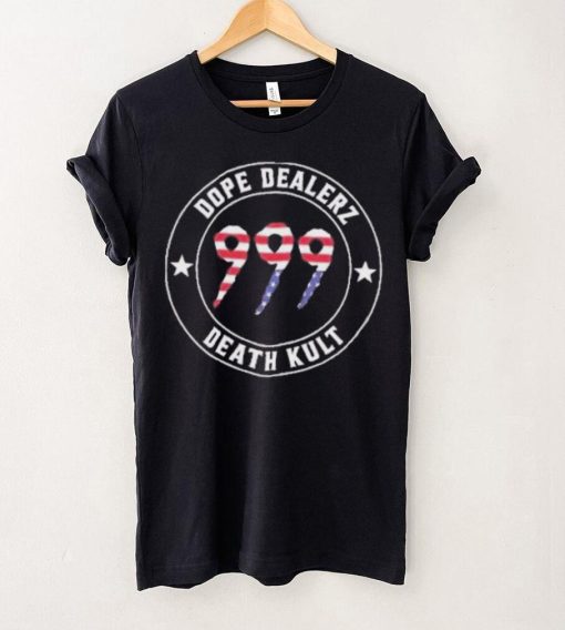 999 Dope Dealerz Death Kult Shirt