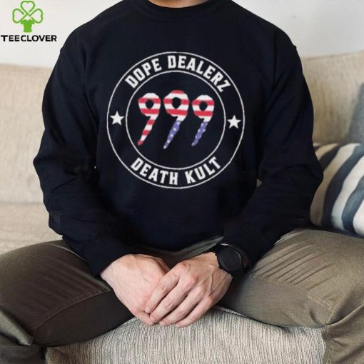 999 Dope Dealerz Death Kult Shirt