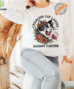 Childless Cat Lady Sweathoodie, sweater, longsleeve, shirt v-neck, t-shirt Shirt Childless Cat Ladies Against Fascism Shirt