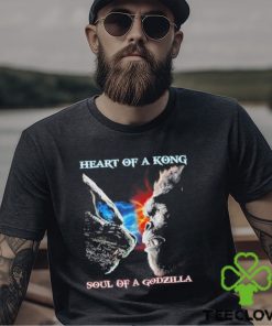 Heart Of A Kong Soul Of A Godzilla T Shirt