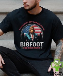A Candidate You Can Believe In Bigfoot For President 2024 Vintage T Shirt