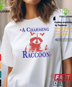 A Charming Raccoon Shirt 1 A Charming Raccoon Shirt