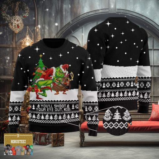 A Christmas Story Youll Shoot Your Eye Out Grinch Funny Best For Xmas Holiday Christmas Ugly Sweater