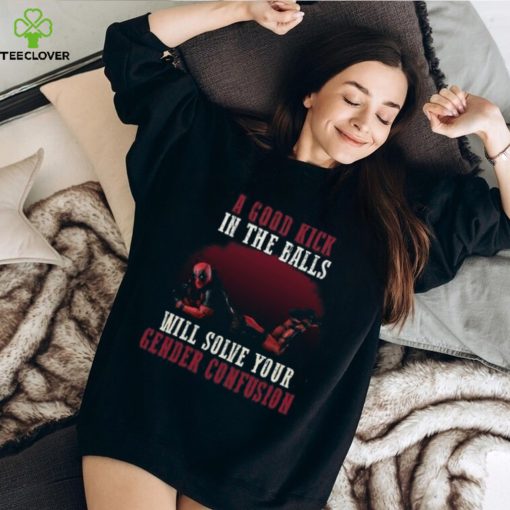 A Good Kick In The Balls Will Solve Your Gender Confusion Spider Man Unisex T Shirt