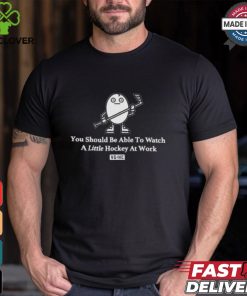 A Little Hockey Shirt 2 A Little Hockey Shirt