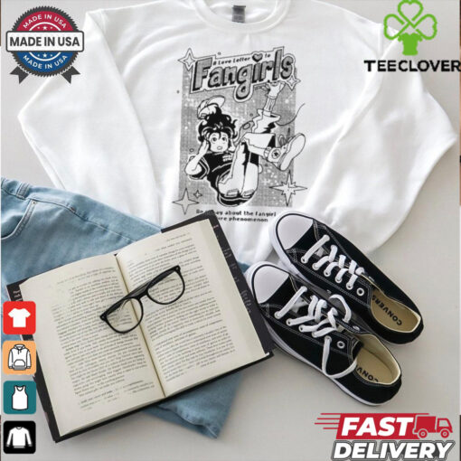 A Love Letter To Fangirls Zine An Essay About The Fangirl Culture Phenomenon t shirt
