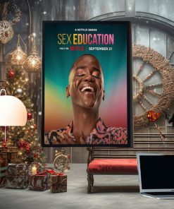 A Netflix Series Sex Education Season 4 On Netflix 21 September Ncuti Gatwa First Home Decor Poster Canvas
