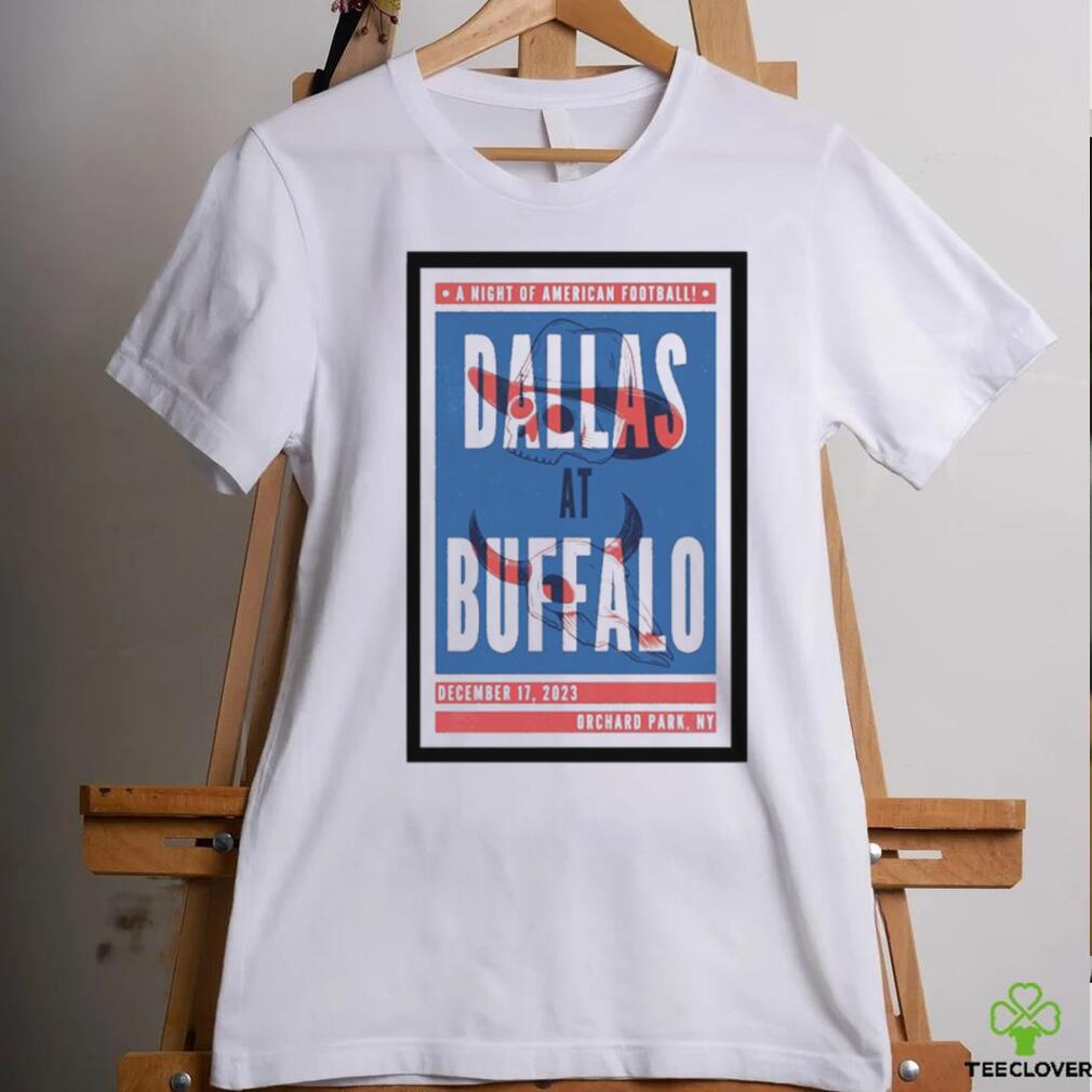A Night Of American Football Dallas vs Buffalo December 17, 2023 Orchard Park, NY Poster Shirt A Night Of American Football Dallas vs Buffalo December 17, 2023 Orchard Park, NY Poster Shirt