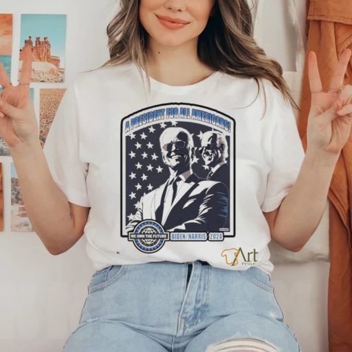 A President For All Americans Biden Harris 2024 Shirt
