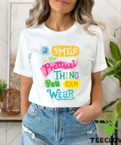 A Smile is the Prettiest Thing You Can Wear T Shirt