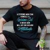 A Strong Man Can Handle A Louisiana Girl A Weak Man Will Say She Has Man Attitude T Shirts